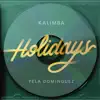Holidays album lyrics, reviews, download