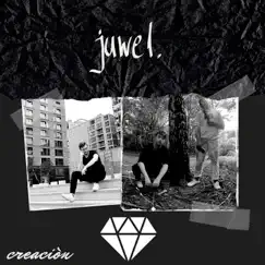 Juwel - Single by Creaciòn album reviews, ratings, credits