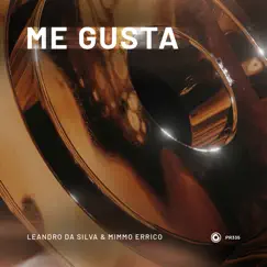 Me Gusta - Single by Leandro Da Silva & Mimmo Errico album reviews, ratings, credits