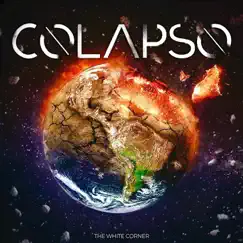 Colapso - Single by The White Corner album reviews, ratings, credits