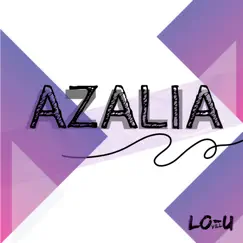 Azalia - Single by Lo-u Vill album reviews, ratings, credits