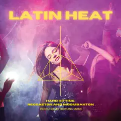 Latin Heat by Howling Music Group album reviews, ratings, credits