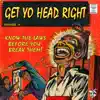 Get Yo Head Right - Single album lyrics, reviews, download