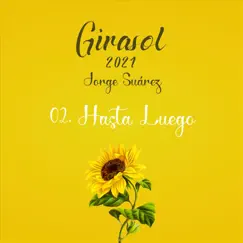 Hasta Luego - Single by Jorge Suárez album reviews, ratings, credits