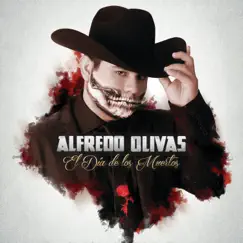 El Día de los Muertos - Single by Alfredo Olivas album reviews, ratings, credits