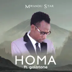 Homa (feat. Galatone) - Single by Mwandu Star album reviews, ratings, credits