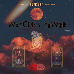 Wxtches T0w3r - Single by GreatDaeg album reviews, ratings, credits
