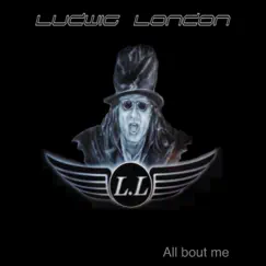 All Bout Me - Single by Ludwig London album reviews, ratings, credits