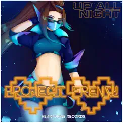 Up All Night - Single by Project Frenzy album reviews, ratings, credits