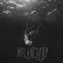 Melancholy - Single by Tyl3R album reviews, ratings, credits