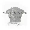 VERSACE - Single album lyrics, reviews, download