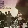 The One They Doubted (Deluxe Edition) album lyrics, reviews, download