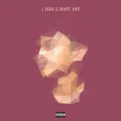 Say What’s Next (Radio Edit) - Single by Manu K album reviews, ratings, credits