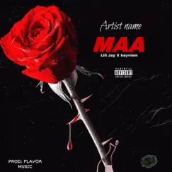 MAA (feat. Liil Jay) - Single by Keyviem album reviews, ratings, credits