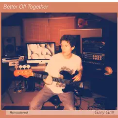 Better Off Together (Remastered) Song Lyrics