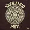Vazilando - Single album lyrics, reviews, download
