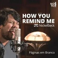 How You Remind Me - Single by Nossa Toca album reviews, ratings, credits