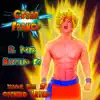 El Poder Nuestro Es (Dragon Ball Z Opening Latino) - Single album lyrics, reviews, download