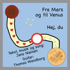 Fra Mars og til Venus (feat. Thomas Wandborg) - Single by Jens Nielsen album reviews, ratings, credits