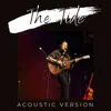 The Tide (Acoustic Demo) - Single album lyrics, reviews, download