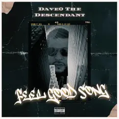 The Feelgood Song - Single by DaveO The Descendant album reviews, ratings, credits