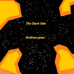 The Dark Side - Single by Andrew.paw album reviews, ratings, credits