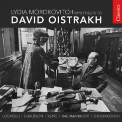 Tribute to David Oistrakh by Lydia Mordkovitch, Nicholas Walker, Marina Gusak-Grin, Clifford Benson & James Kirby album reviews, ratings, credits