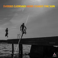 Here Comes the Sun (feat. Kristian Svalestad Olstad) by Sverre Gjørvad album reviews, ratings, credits