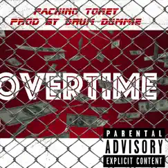 Overtime - Single by PachinoTorey album reviews, ratings, credits