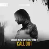 Call Out (feat. Dirty Workz) - Single album lyrics, reviews, download