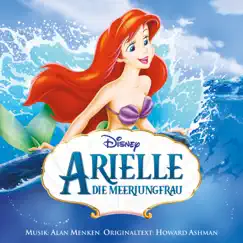 Arielle, die Meerjungfrau (Deutscher Original Film-Soundtrack) by Alan Menken & Howard Ashman album reviews, ratings, credits
