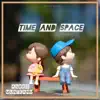 Time and Space album lyrics, reviews, download