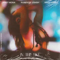 In the Sky (Radio Mix) - Single by Janet Mona, Ruben de Jongh & Marc O'rell album reviews, ratings, credits