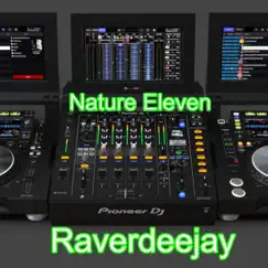 Nature Eleven - Single by Raverdeejay album reviews, ratings, credits