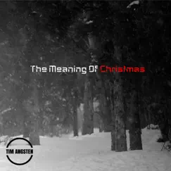 The Meaning of Christmas Song Lyrics
