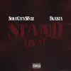 Stand on it (feat. Bla$ta) - Single album lyrics, reviews, download