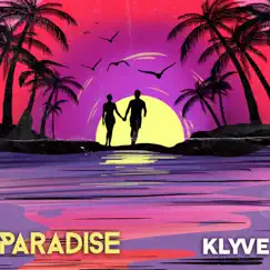 Paradise - Single by Klyve album reviews, ratings, credits