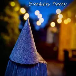 Birthday Party Song Lyrics