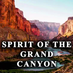 Spirit of the Grand Canyon - Single by Tony Relax album reviews, ratings, credits