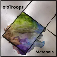 Metanoia by Ototroops album reviews, ratings, credits