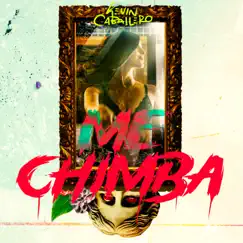 Me chimba - Single by Kevin Caballero album reviews, ratings, credits