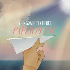 Paper Plane (feat. Cherée) - Single by Zein Gowie album reviews, ratings, credits
