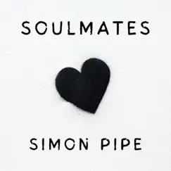 Soulmates - Single by Simon Pipe album reviews, ratings, credits