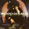 Modo Diablo - Single album lyrics, reviews, download