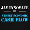 Street Economic Cash Flow album lyrics, reviews, download