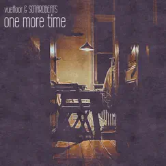 One more time - Single by Vuefloor & SOTAROBEATS album reviews, ratings, credits