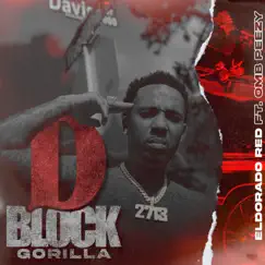 D-Block Gorilla (feat. OMB Peezy) - Single by Eldorado Red album reviews, ratings, credits