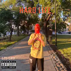 HARD LIFE - Single by LIL LMB album reviews, ratings, credits