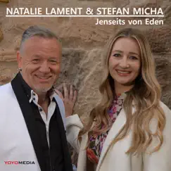 Jenseits von Eden - Single by Natalie Lament & Stefan Micha album reviews, ratings, credits