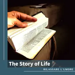 The Story of Life by Rilassare l'umore album reviews, ratings, credits